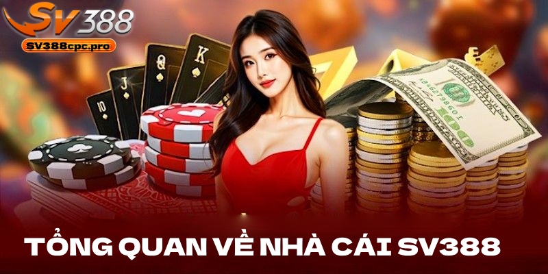 Khái quát về nhà cái SV388