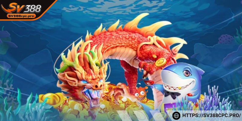 Tìm hiểu về bắn cá săn rồng